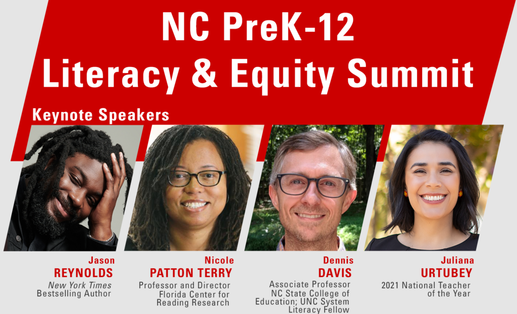 NC Pre-K-12 Literacy & Equity Summit graphic featuring four keynote speakers: Jason Reynolds, Nicole Patton Terry, Dennis Davis and Juliana Urtubey