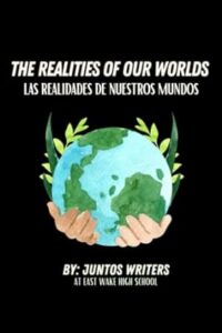 Cover of The Realities of our Worlds: Las Realidades de Nuestros Mundos. Features an image of the earth being held up by hands.